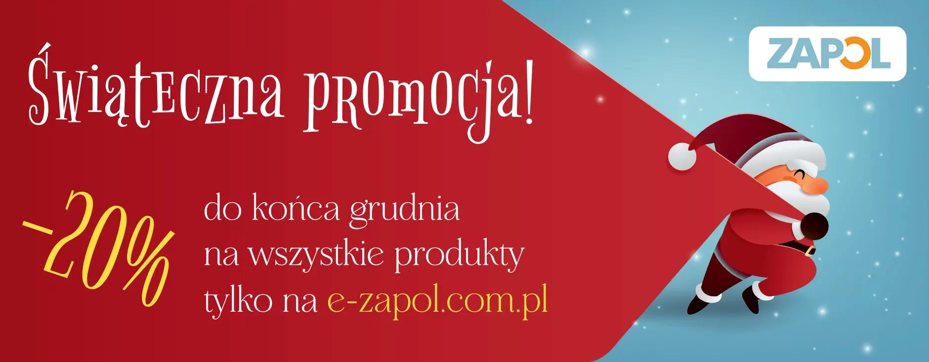 Świąteczna promocja -20% na wszystkie produkty na stronie e-zapol.com.p
